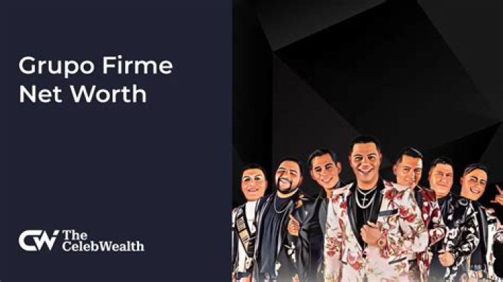 Grupo Firme Net Worth