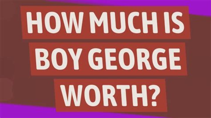 The Astonishing Net Worth Of Boy George: A Comprehensive Overview
