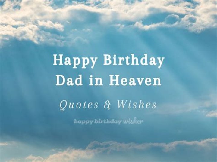 Images Of Happy Birthday Dad In Heaven