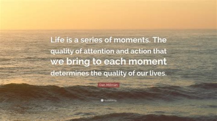 Live Each Moment Quotes
