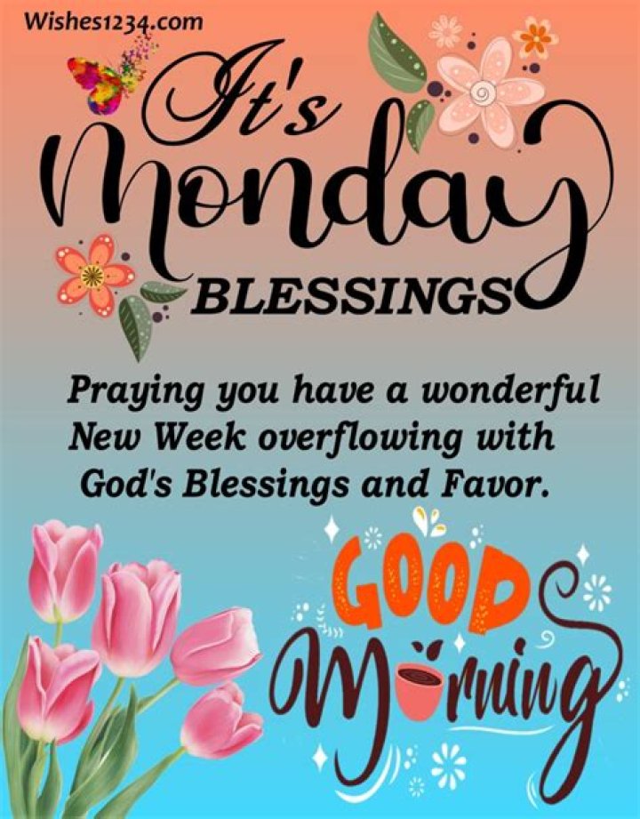 Monday Blessings