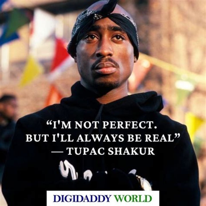 Tupac Quotes About Life Goes On